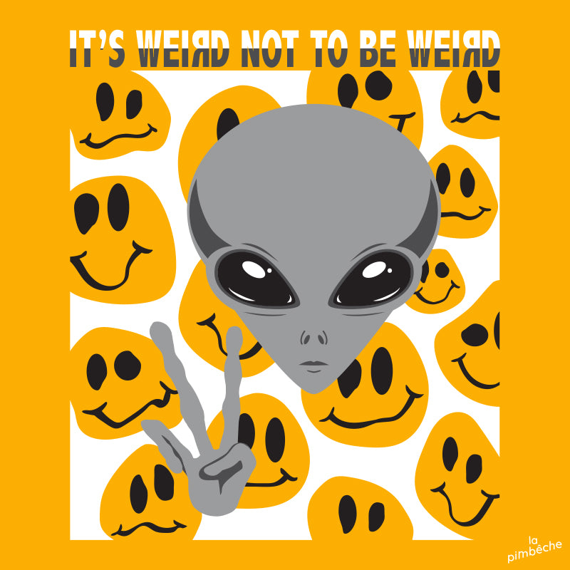 Yellow hoodie UFO happy faces It's weird not to be weird by the artist La Pimbeche from Montreal 