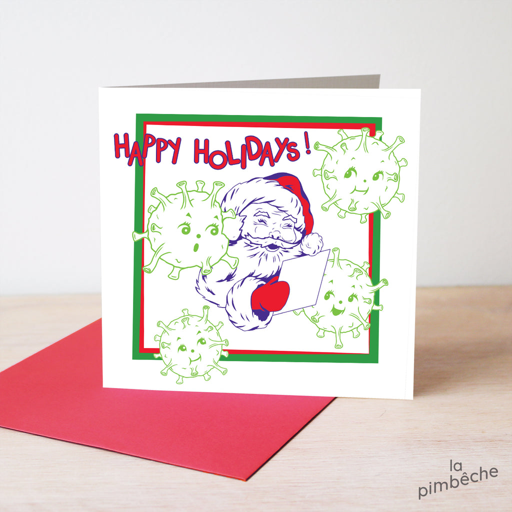 Holiday greeting card from La Pimbêche Montreal artist. Happy Holidays Santa Claus covid design.